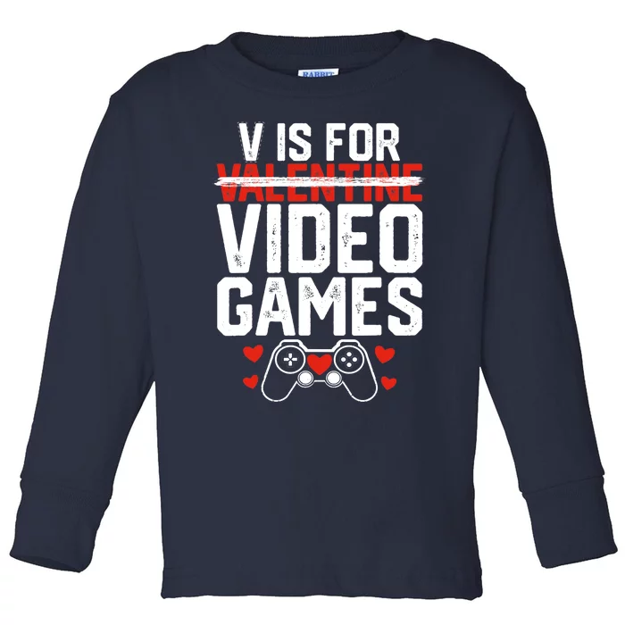 V Is For Video Games Funny Valentines Day Gamer Boy Toddler Long Sleeve Shirt