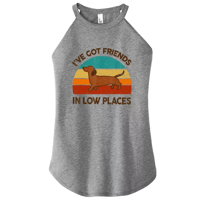 Vintage Ive Got Friends Low Places Weinerdog Lover Funny Dachshund Gift Women’s Perfect Tri Rocker Tank