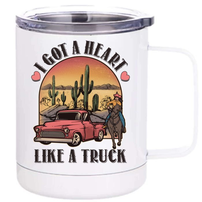 Vintage I Got A Heart Like A Truck Cowgirl Front & Back 12oz Stainless Steel Tumbler Cup