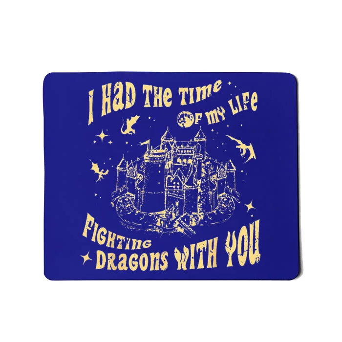 Vintage I Had The Time Of My Life Fighting Dragons With You Mousepad