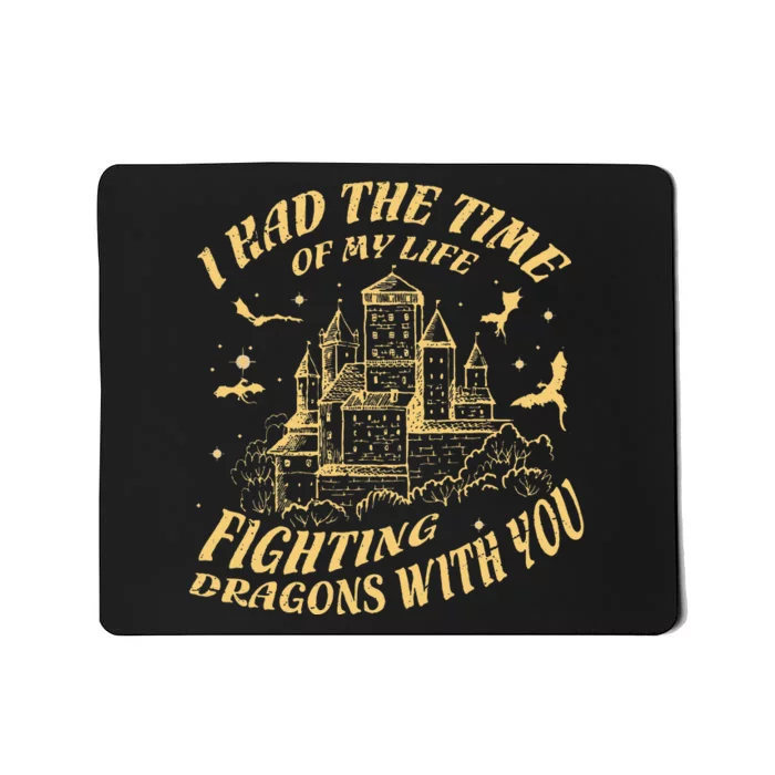 Vintage I Had The Time Of My Life Fighting Dragons With You Mousepad