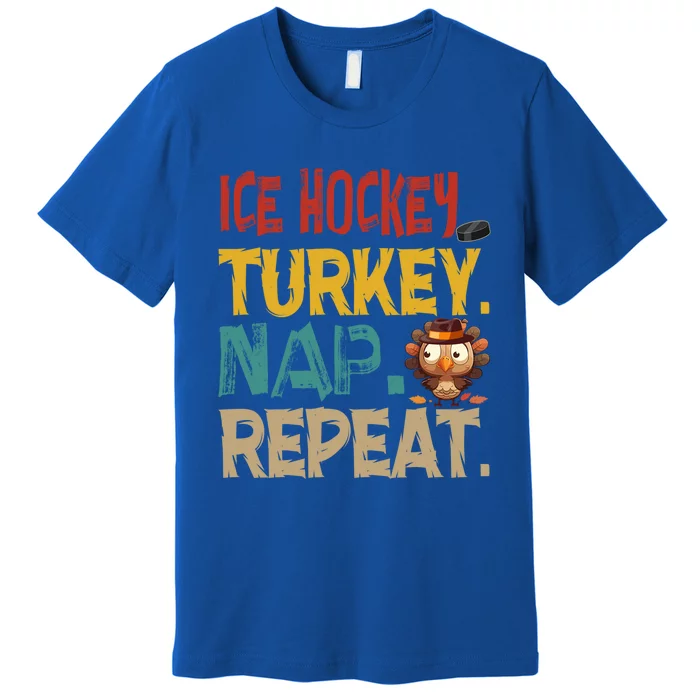 Vintage Ice Hockey Turkey Nap Repeat Thanksgiving Player Gift Premium T-Shirt