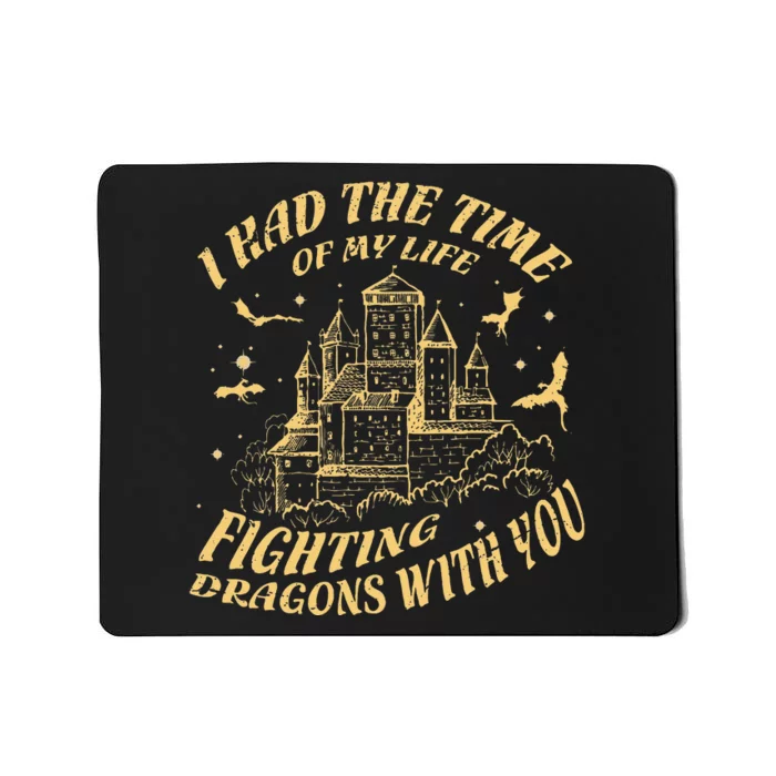 Vintage I Had The Time Of My Life Fighting Dragons With You Mousepad