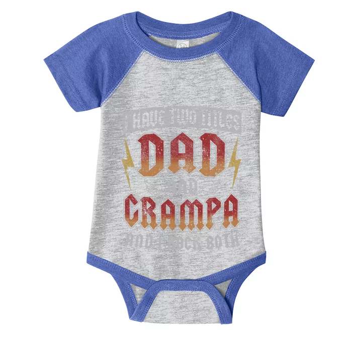 Vintage I Have Two Titles Dad And Grampa Cool Rock Grandpa Gift Infant Baby Jersey Bodysuit