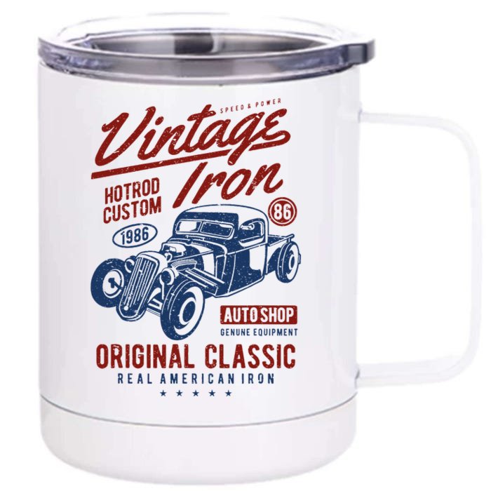 Vintage Iron Hot Rod Custom Original Classic Front & Back 12oz Stainless Steel Tumbler Cup