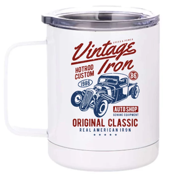 Vintage Iron Hot Rod Custom Original Classic Front & Back 12oz Stainless Steel Tumbler Cup