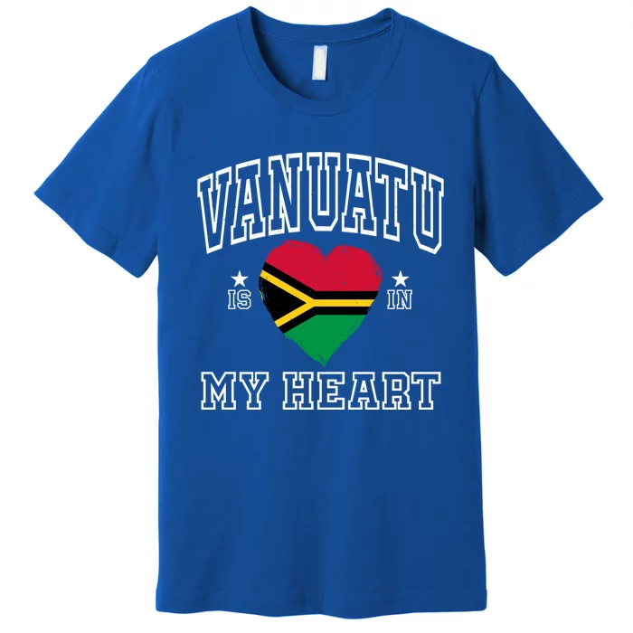 Vanuatu Is In My Heart Proud Flag Athletic Souvenir Gift Premium T-Shirt