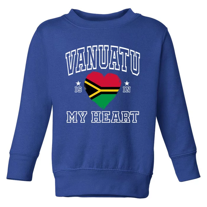 Vanuatu Is In My Heart Proud Flag Athletic Souvenir Gift Toddler Sweatshirt