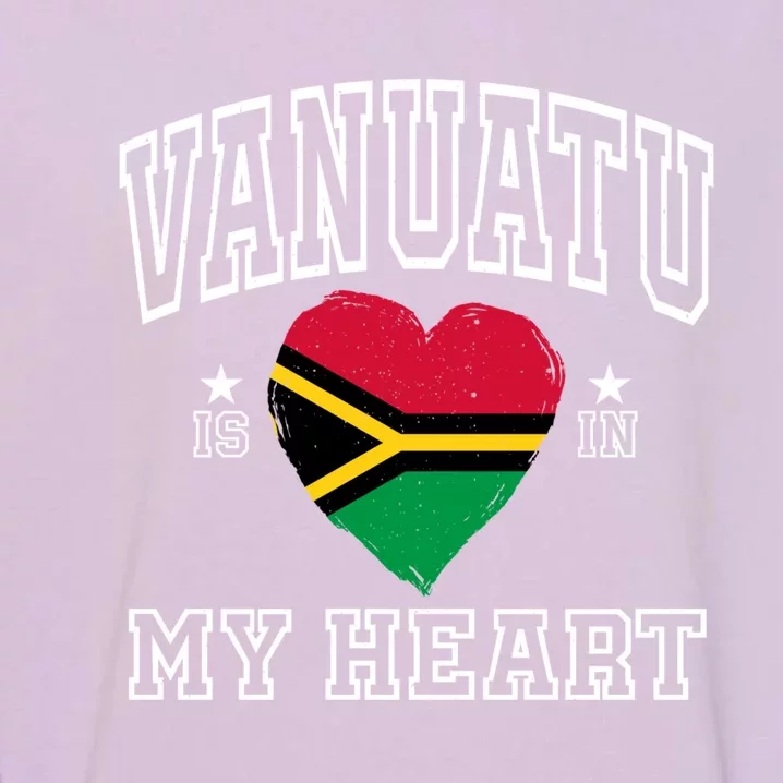 Vanuatu Is In My Heart Proud Flag Athletic Souvenir Gift Garment-Dyed Sweatshirt