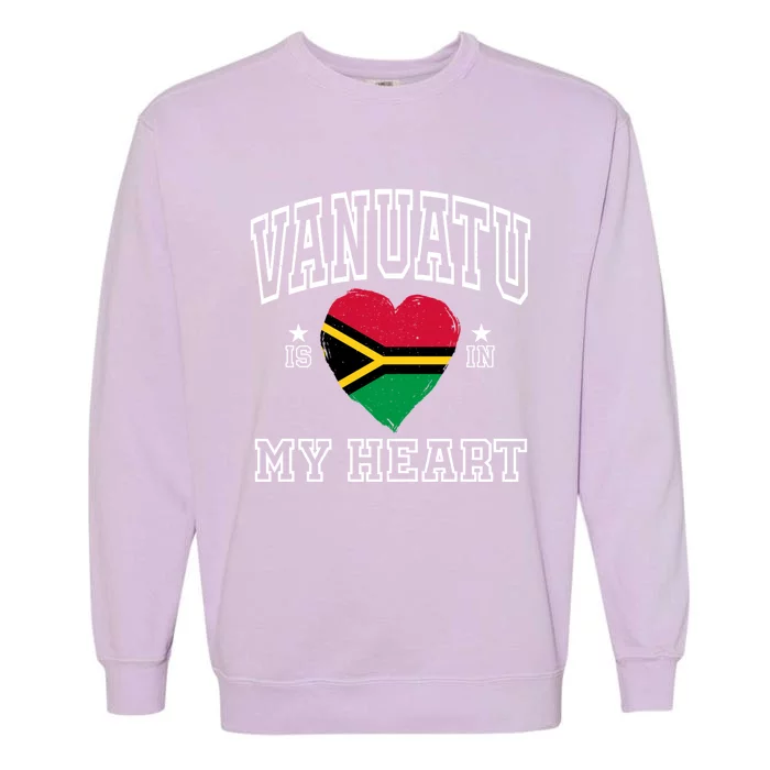 Vanuatu Is In My Heart Proud Flag Athletic Souvenir Gift Garment-Dyed Sweatshirt