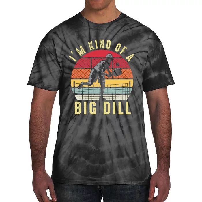 Vintage I'M Kind of a Big Dill Pickleball Player Retro Funny Tie-Dye T-Shirt