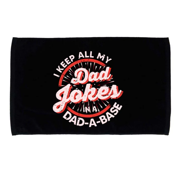 Vintage I Keep All My Dad Jokes In A Dadgiftagiftbase Funny Dad Great Gift Microfiber Hand Towel