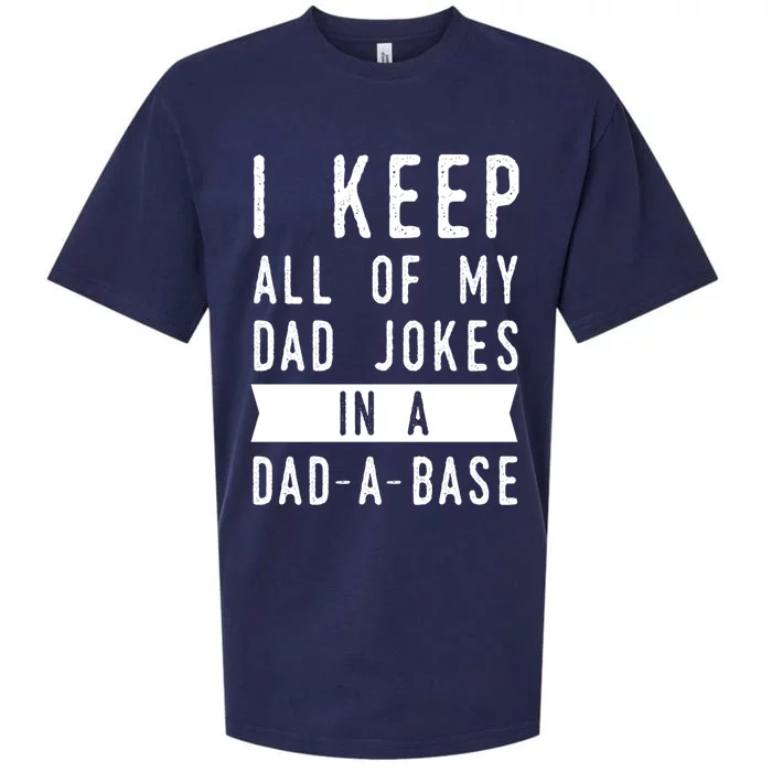 Vintage I Keep All Of My Dad Jokes In A Dadgiftagiftbase Great Gift Sueded Cloud Jersey T-Shirt