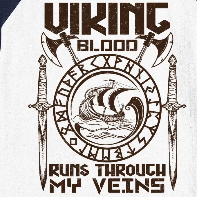 Viking Blood Runs Through My Veins Baseball Sleeve Shirt