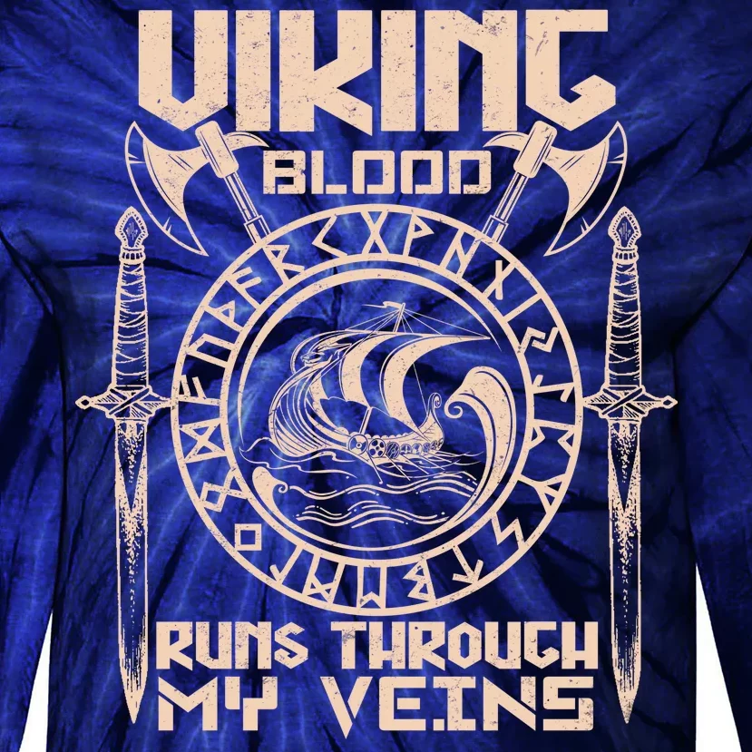 Viking Blood Runs Through My Veins Tie-Dye Long Sleeve Shirt