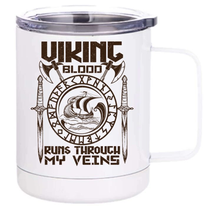 Viking Blood Runs Through My Veins Front & Back 12oz Stainless Steel Tumbler Cup