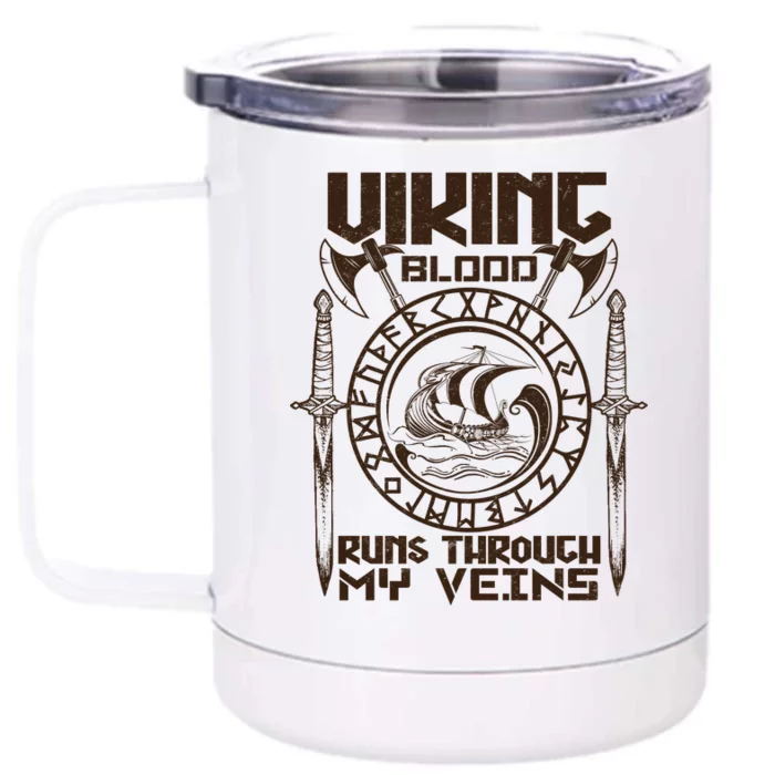 Viking Blood Runs Through My Veins Front & Back 12oz Stainless Steel Tumbler Cup