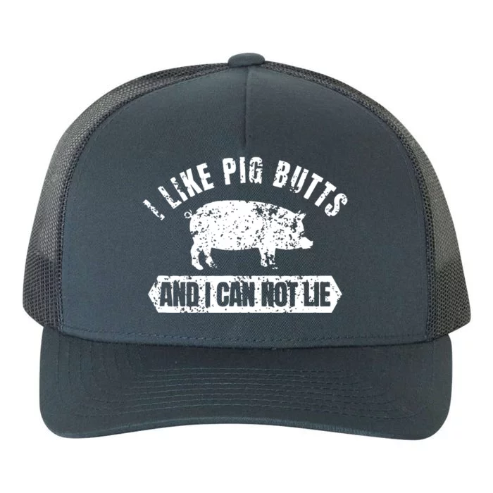 Vintage I Like Pig Butts And I Cannot Lie Funny BBQ Yupoong Adult 5-Panel Trucker Hat