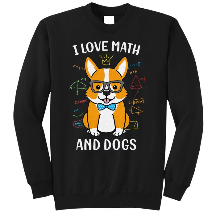 vinatge I Love Math And Dogs Funny Dog Lover Tall Sweatshirt