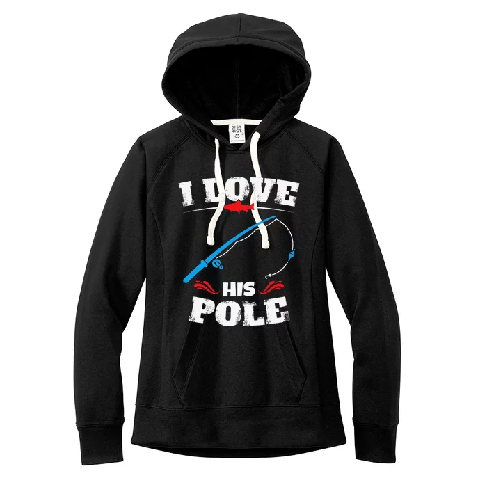 Vintage I Love His Pole Funny Fishing Couple Matching Women's Fleece Hoodie