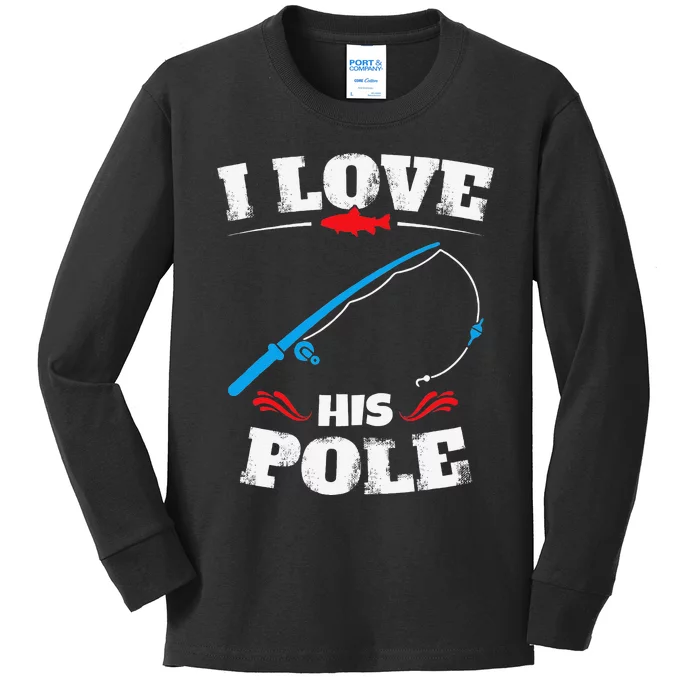 Vintage I Love His Pole Funny Fishing Couple Matching Kids Long Sleeve Shirt