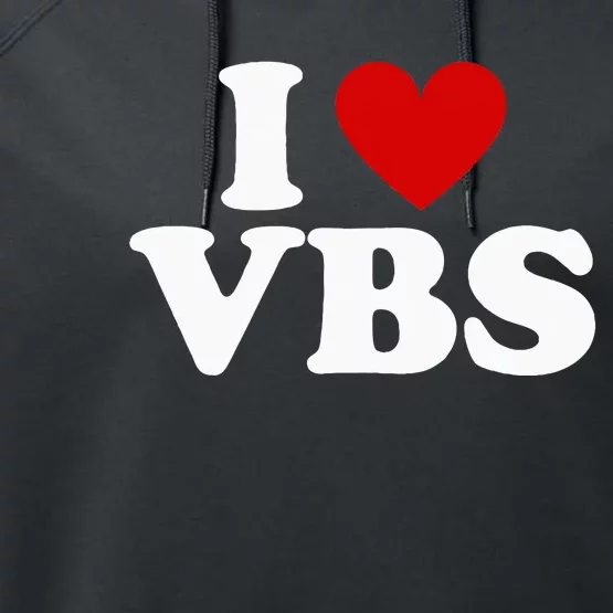 Vbs I Love Vacation Bible School Christian Vbs Church Jesus Performance Fleece Hoodie