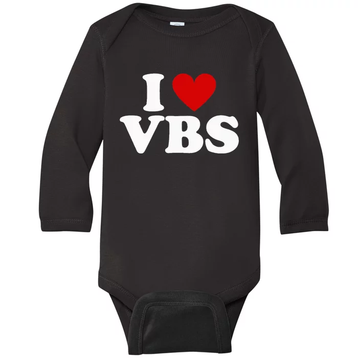 Vbs I Love Vacation Bible School Christian Vbs Church Jesus Baby Long Sleeve Bodysuit