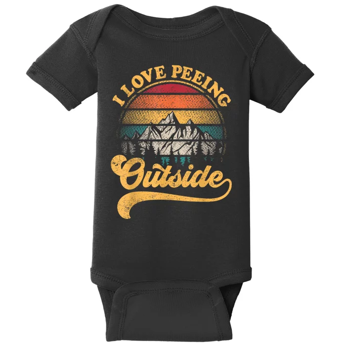 Vinatge I Love Peeing Outside Hiking Camping Gift Baby Bodysuit