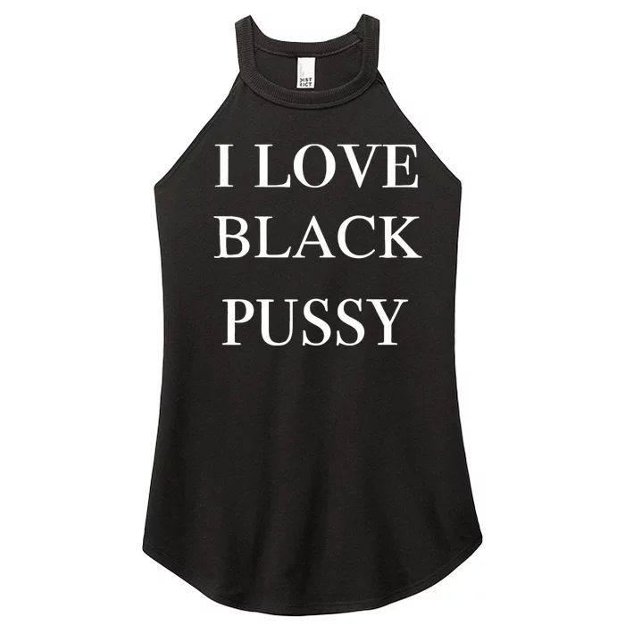 Vintage I Love Black Pussy Inspire Women’s Perfect Tri Rocker Tank