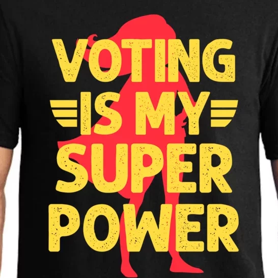 Voting Is My Superpower Great Gift Pajama Set