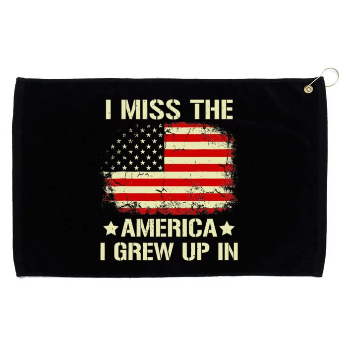 Vintage I Miss The America I Grew Up In American Flag Grommeted Golf Towel