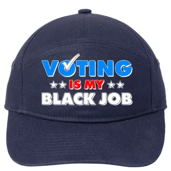 Voting Is My Black Job 2024 Election 7-Panel Snapback Hat