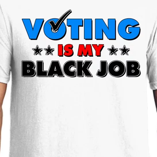 Voting Is My Black Job 2024 Election Pajama Set