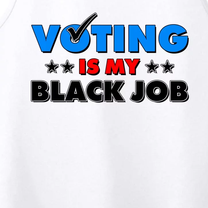 Voting Is My Black Job 2024 Election Performance Tank