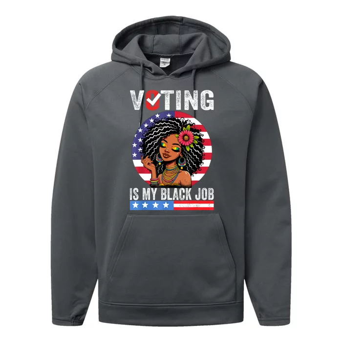 Voting Is My Black Job Performance Fleece Hoodie