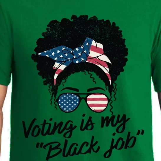 Voting Is My Black Job Gift Pajama Set