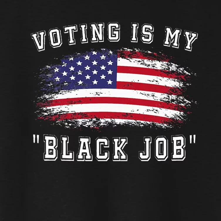 Voting Is My Black Job Women's Crop Top Tee