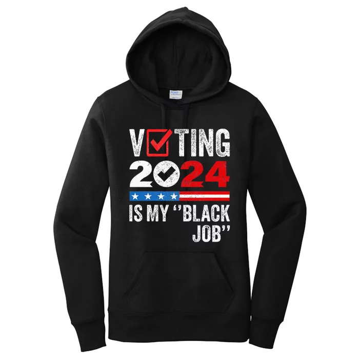 Voting Is My Black Job Women's Pullover Hoodie