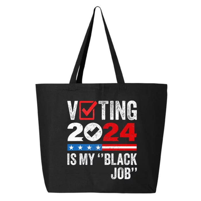 Voting Is My Black Job 25L Jumbo Tote