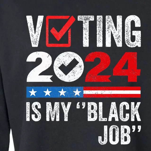 Voting Is My Black Job Cropped Pullover Crew