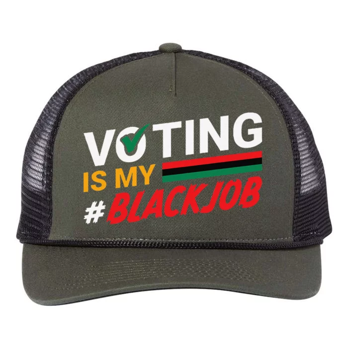 Voting Is My Black Job Gift Retro Rope Trucker Hat Cap