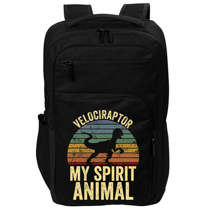 Velociraptor Is My Spirit Animal Dinosaur Lovers Impact Tech Backpack