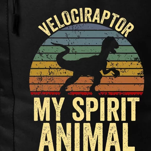 Velociraptor Is My Spirit Animal Dinosaur Lovers Daily Commute Backpack