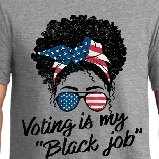 Voting Is My Black Job Pajama Set