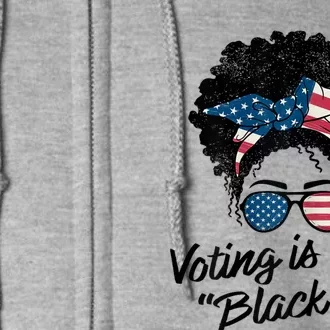 Voting Is My Black Job Full Zip Hoodie