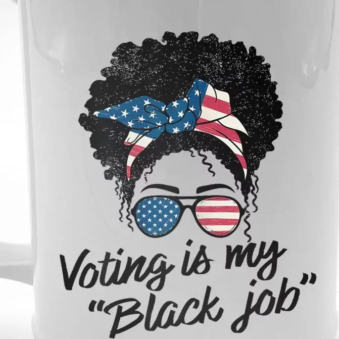 Voting Is My Black Job Front & Back Beer Stein