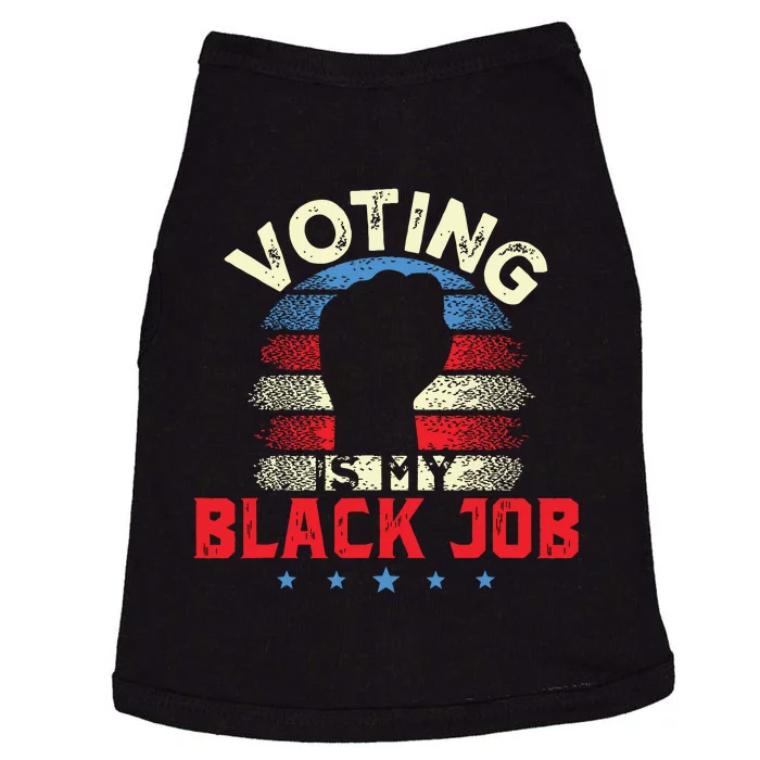 Voting Is My Black Job Retro Vintage Doggie Tank