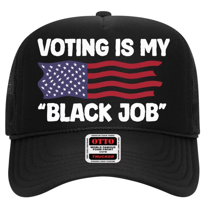 Voting Is My Black Job America High Crown Mesh Trucker Hat