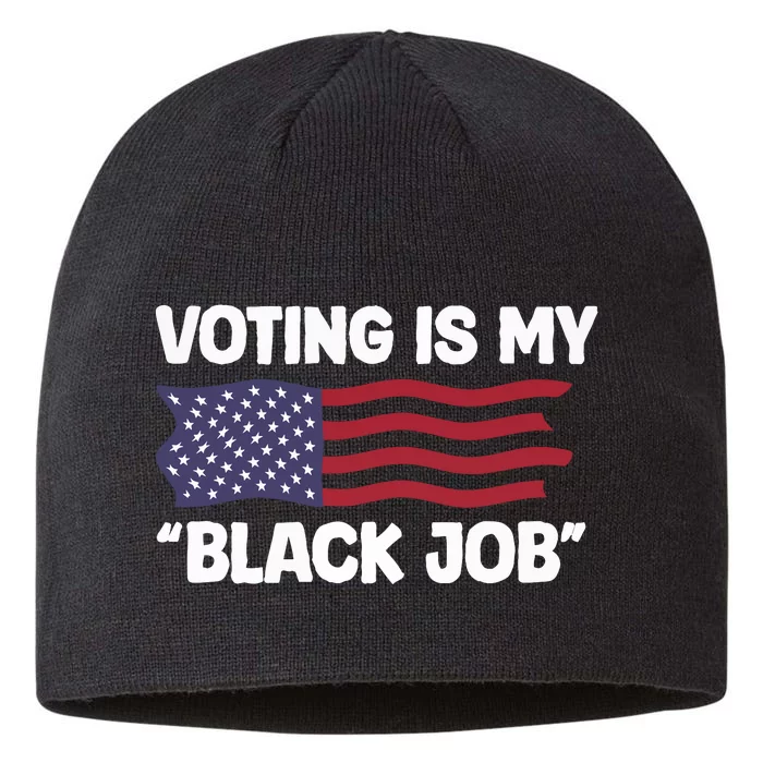 Voting Is My Black Job America 8 1/2in Sustainable Knit Beanie