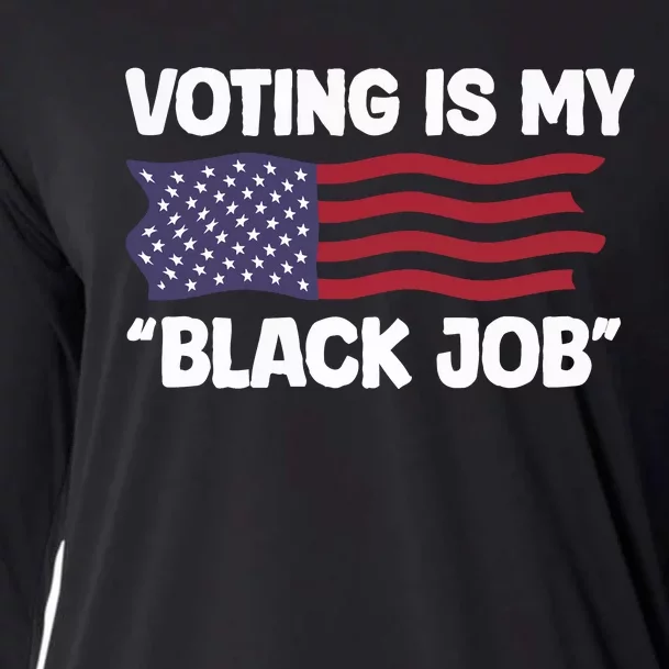 Voting Is My Black Job America Cooling Performance Long Sleeve Crew